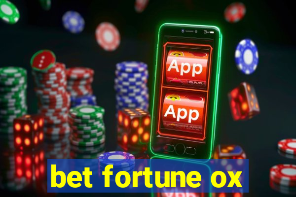 bet fortune ox